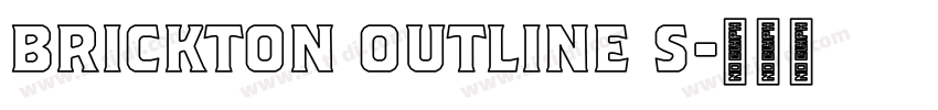 Brickton Outline S字体转换